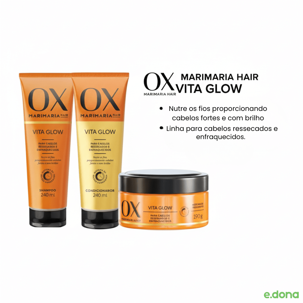 Kit Shampoo + Condicionador 240ml + Máscara 190g OX Vita Glow Mari Maria - e - dona