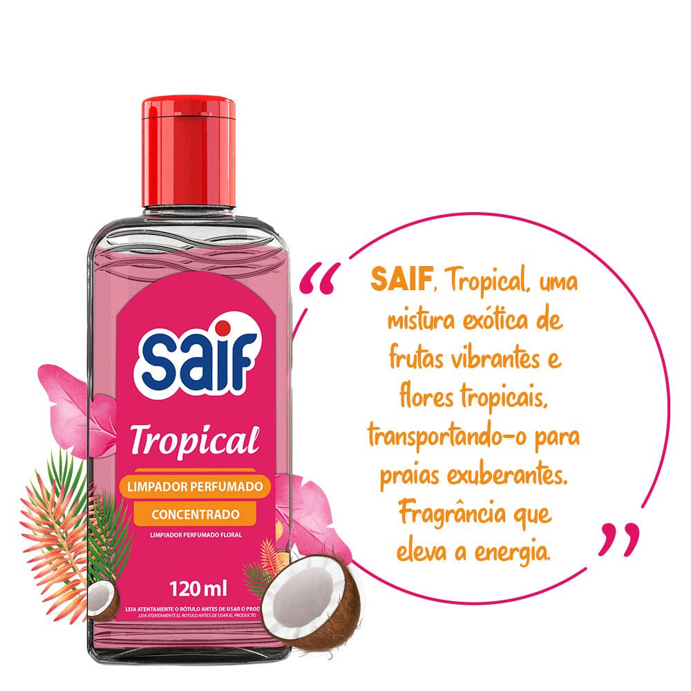 Limpador Perfumado Concentrado 120ml Tropical Saif - e - dona