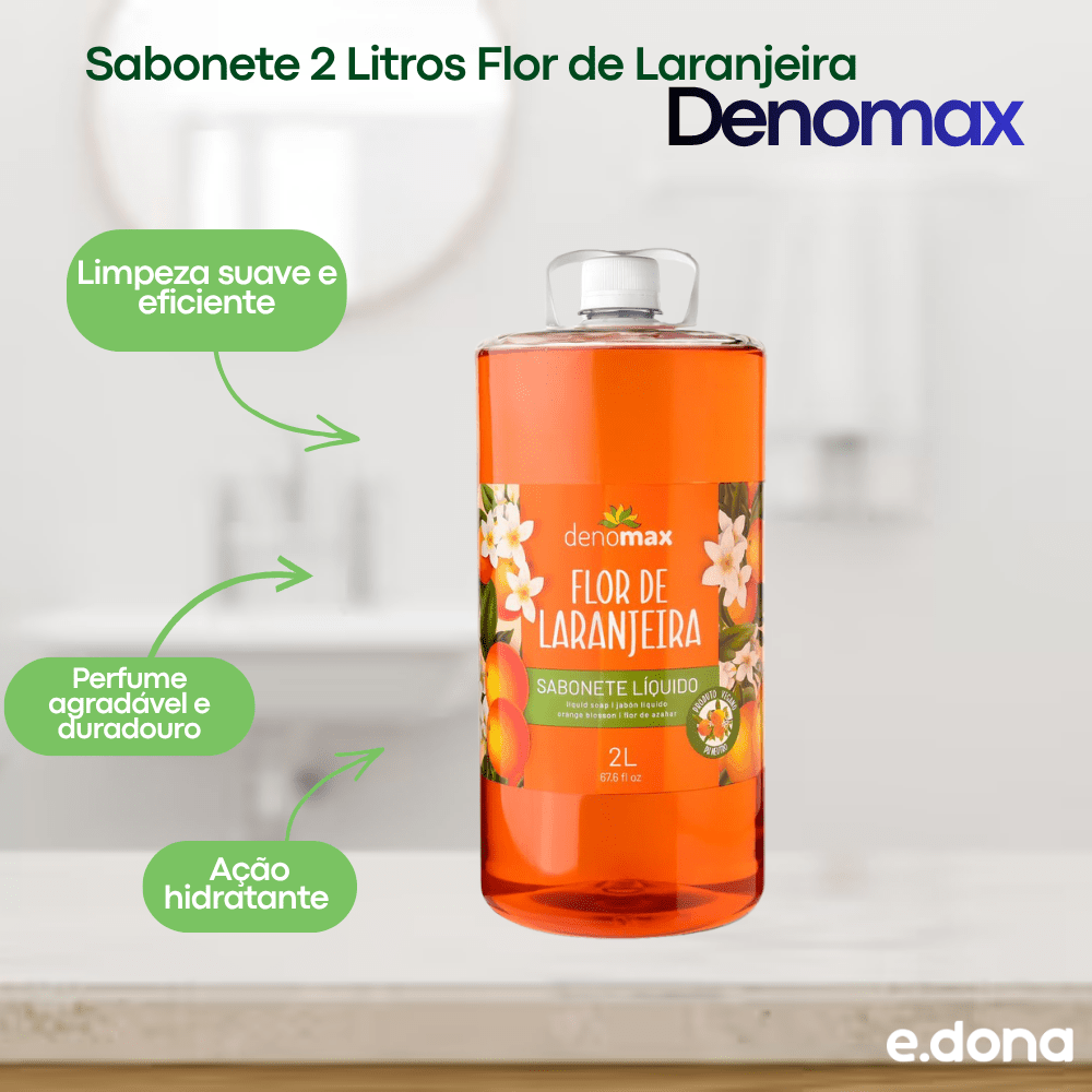 Sabonete 2 Litros Flor de Laranjeira Denomax - e - dona