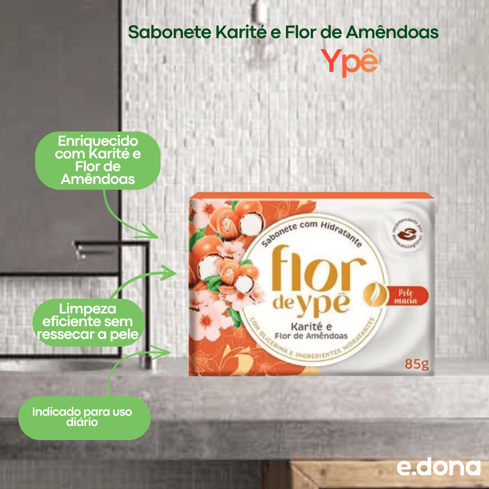 Sabonete Karité e Flor de Amêndoas Ypê 85g - e - dona