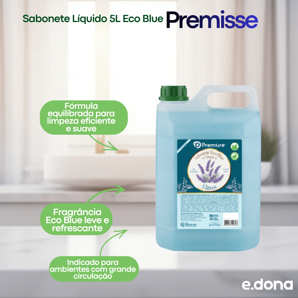 Sabonete Líquido 5L Eco Blue Premisse - e - dona