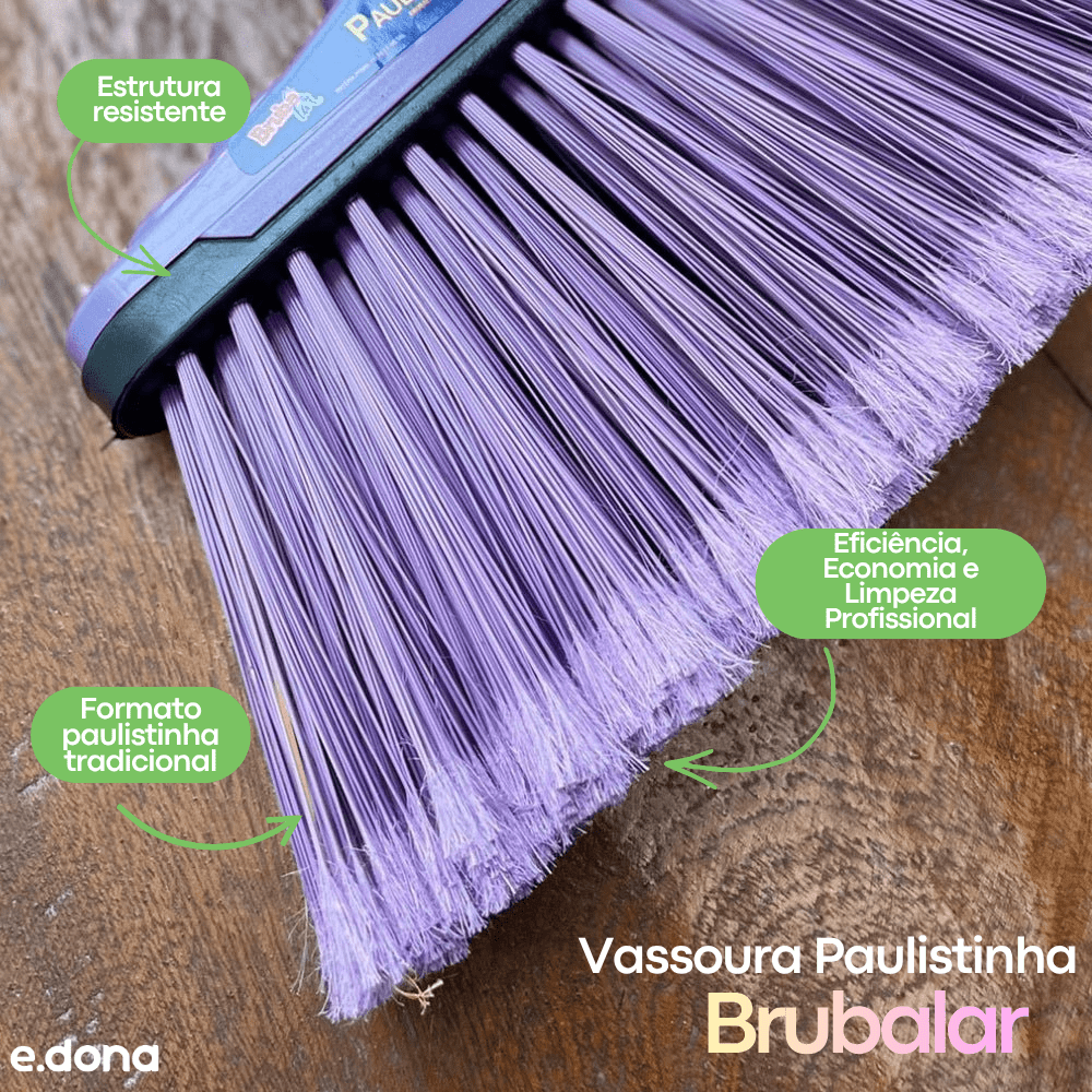 Vassoura Paulistinha de Nylon com Cerdas Plumadas sem Cabo Brubalar - e - dona
