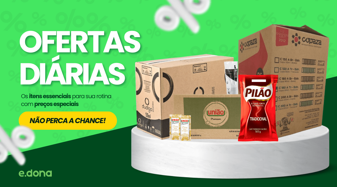 Oferta Diária | Preços especiais na E.dona - e-dona