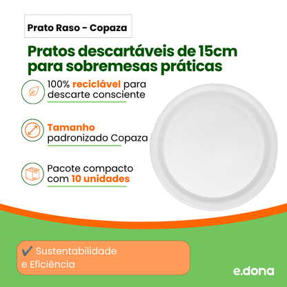 Prato Branco Raso 15cm Copaza para Sobremesa com 10 Unidades