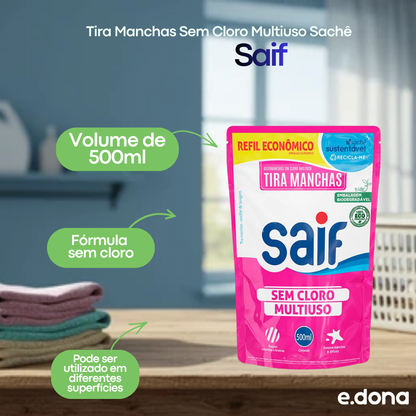 Tira Manchas Sem Cloro Multiuso Sachê 500ml Saif