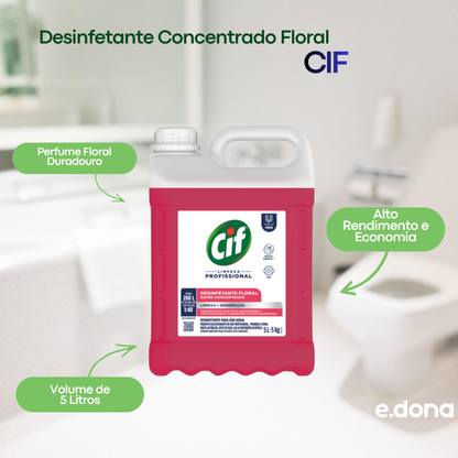 Desinfetante Concentrado Floral 5 Litros CIF