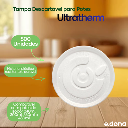 Tampa Descartável para Potes de Isopor 240ml, 300ml, 360ml e 480ml Ultratherm – Pacote com 500 Unidades