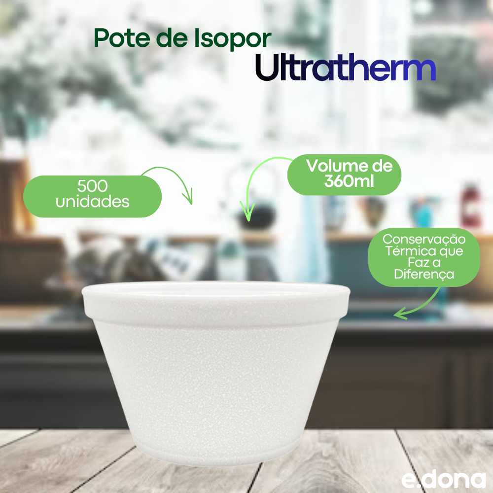 Pote de Isopor 360ml Ultratherm - 500 Unidades