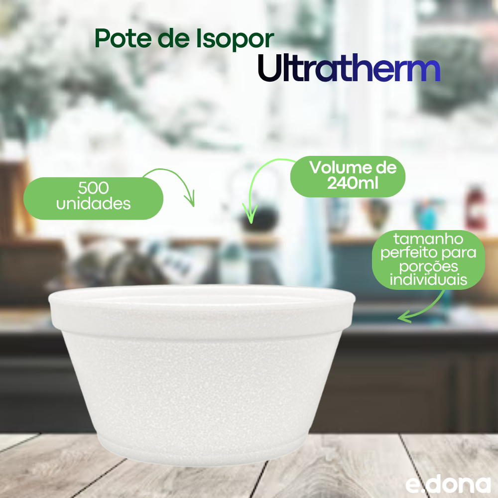 Pote de Isopor 240ml Ultratherm com 500 unidades