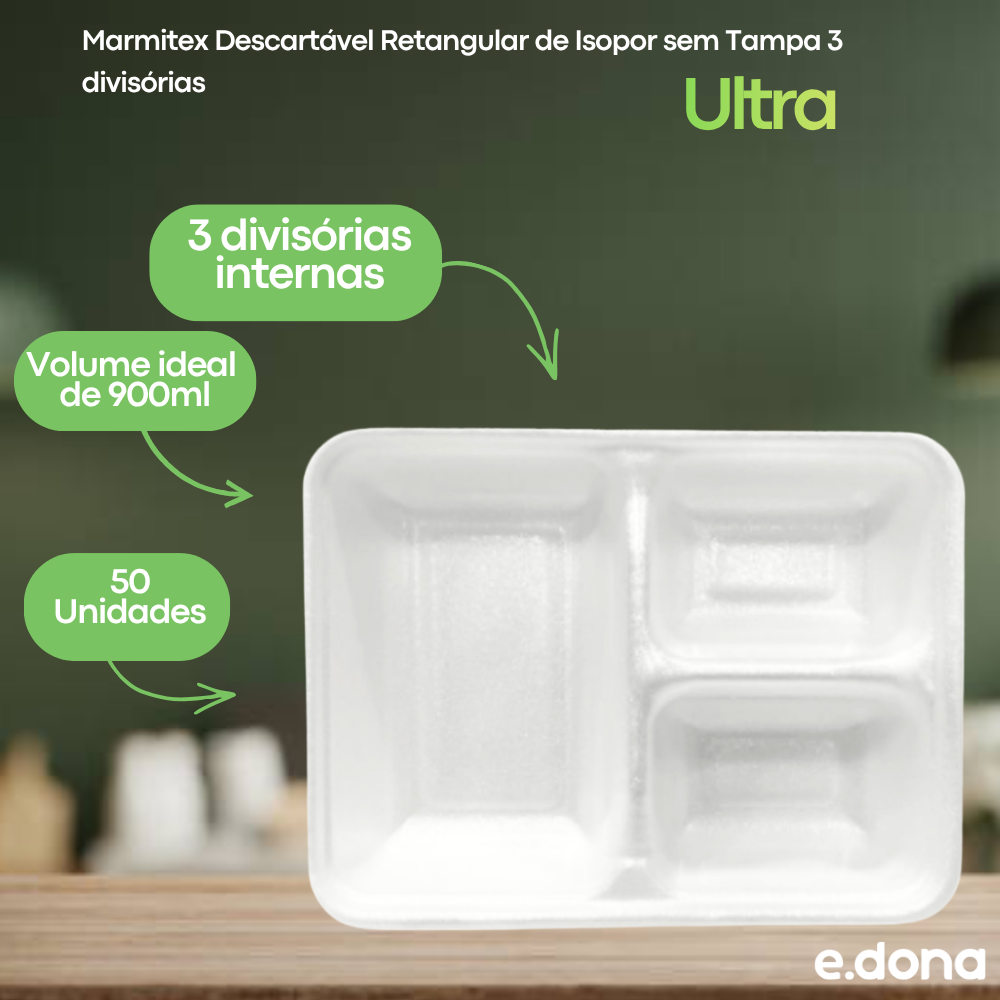 Marmitex Descartável Retangular 900ml de Isopor sem Tampa 3 divisórias com 50 unidades Ultra