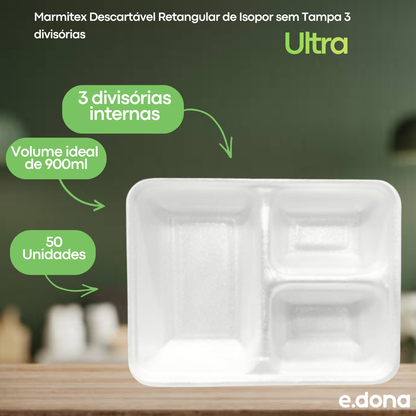 Marmitex Descartável Retangular 900ml de Isopor sem Tampa 3 divisórias com 50 unidades Ultra