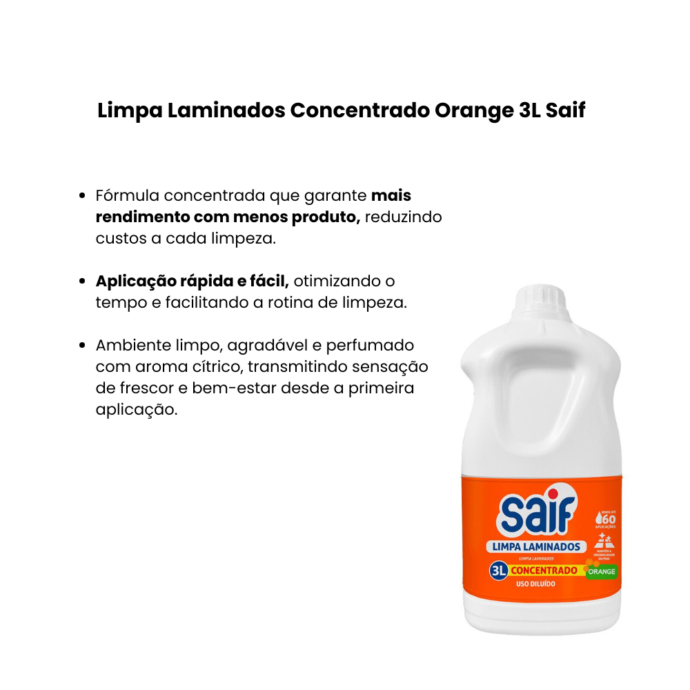Limpa Laminados Concentrado Orange 3L Saif