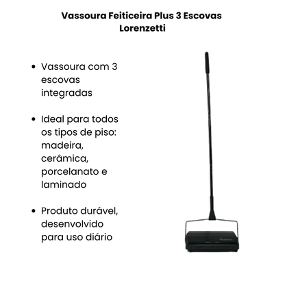 Vassoura Feiticeira Plus 3 Escovas Lorenzetti