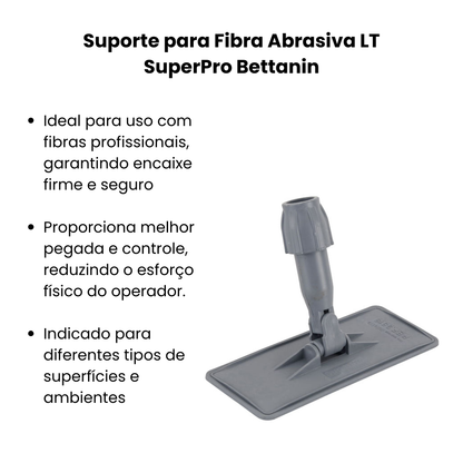 Suporte para Fibra Abrasiva LT SuperPro Bettanin
