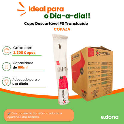 Copo Descartável PS 180ml Translúcido Caixa Copaza - 2.500 Unidades