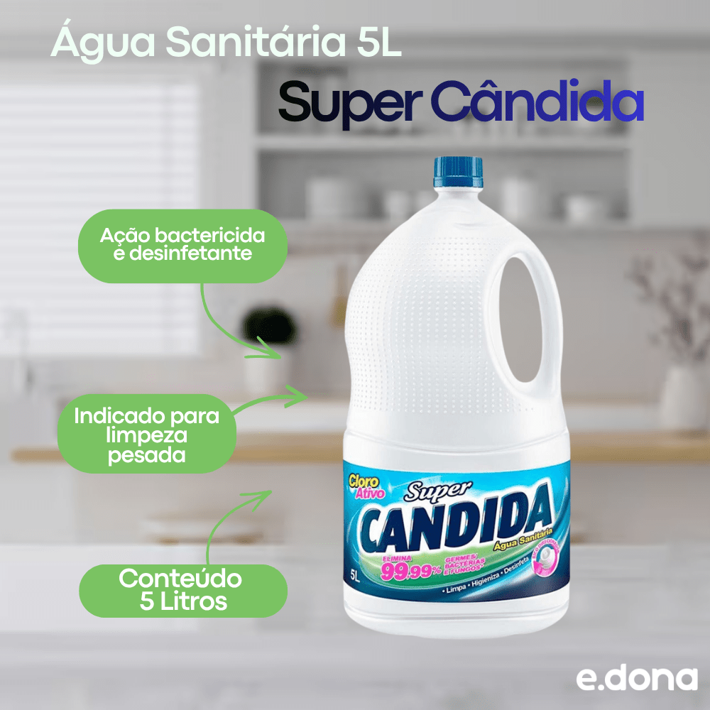 Água Sanitária 5L Super Cândida - e - dona
