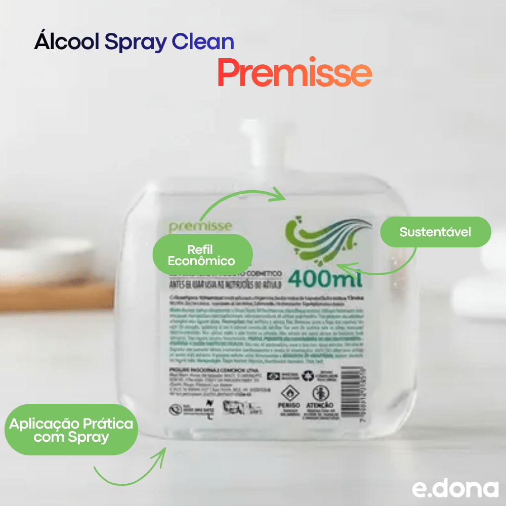 Álcool Spray Clean Premisse Refil 400ml - e - dona