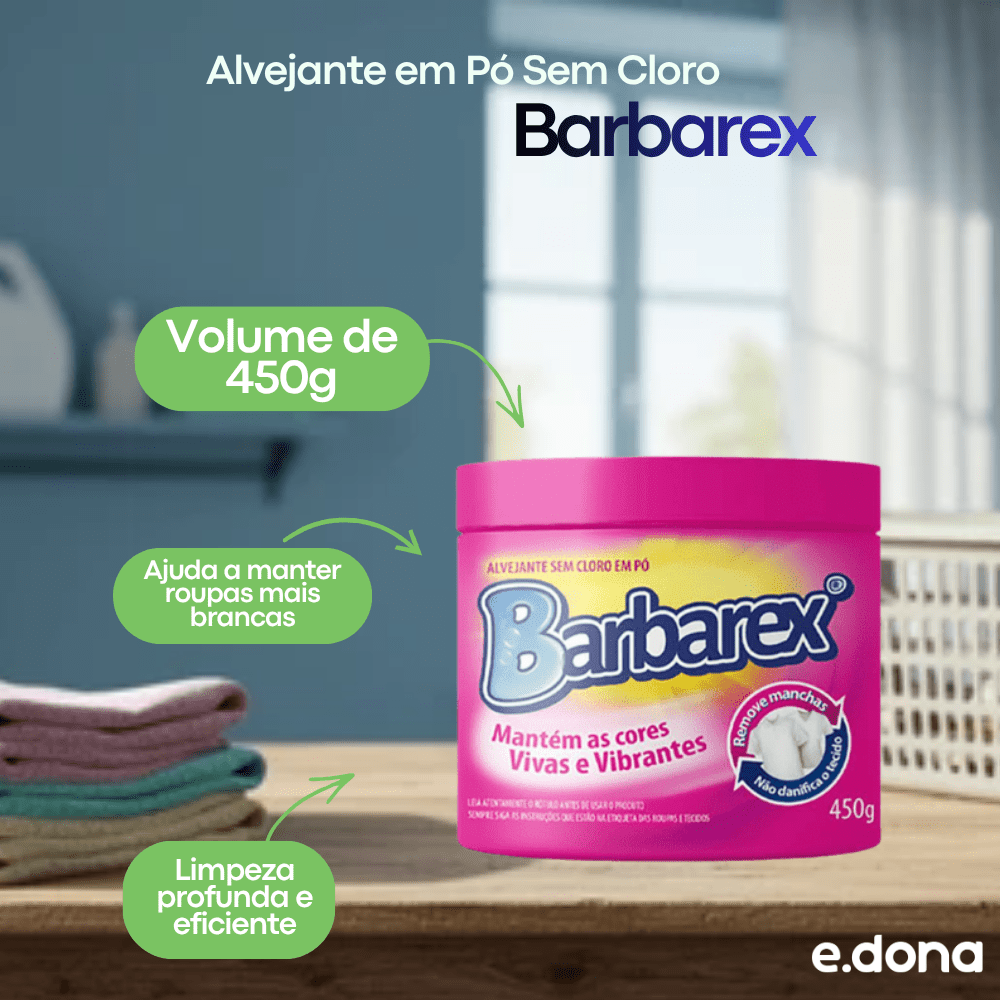 Alvejante em Pó Sem Cloro 450g Barbarex - e - dona