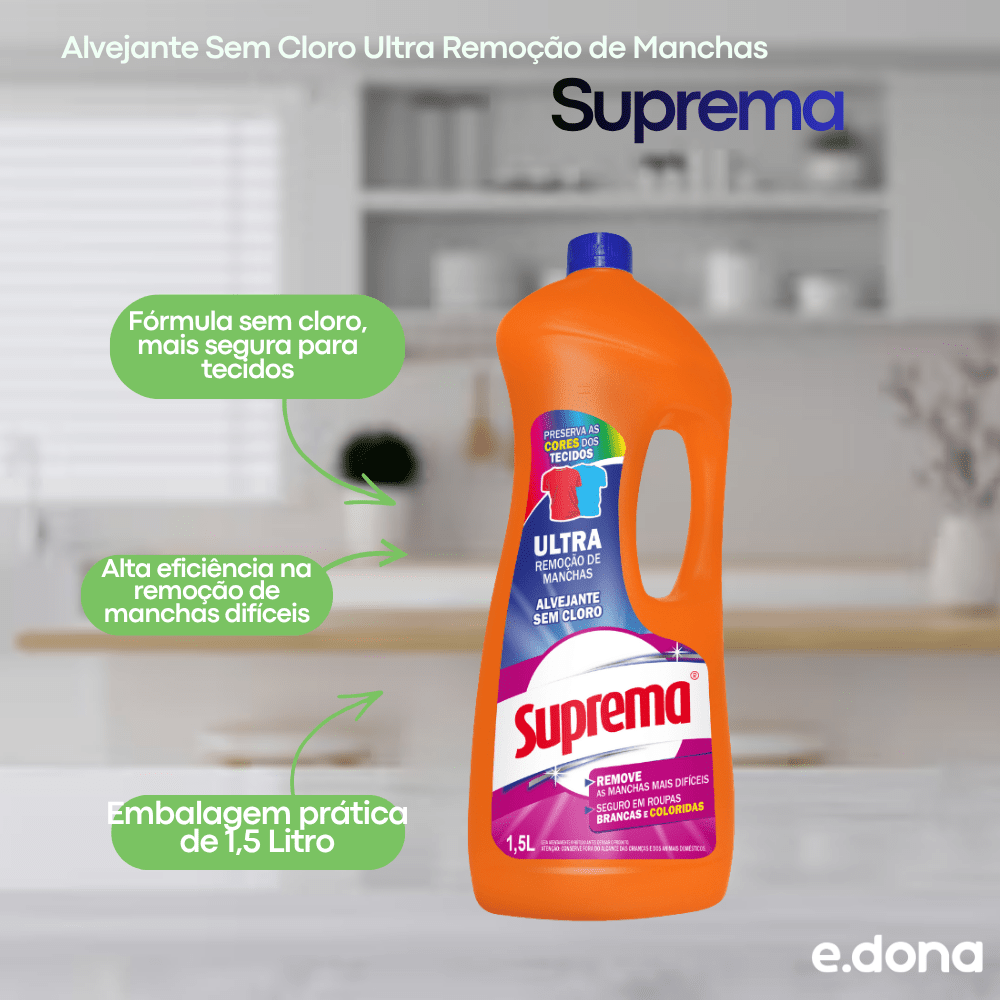 Alvejante Sem Cloro Ultra Remoção de Manchas Suprema 1,5L - e - dona