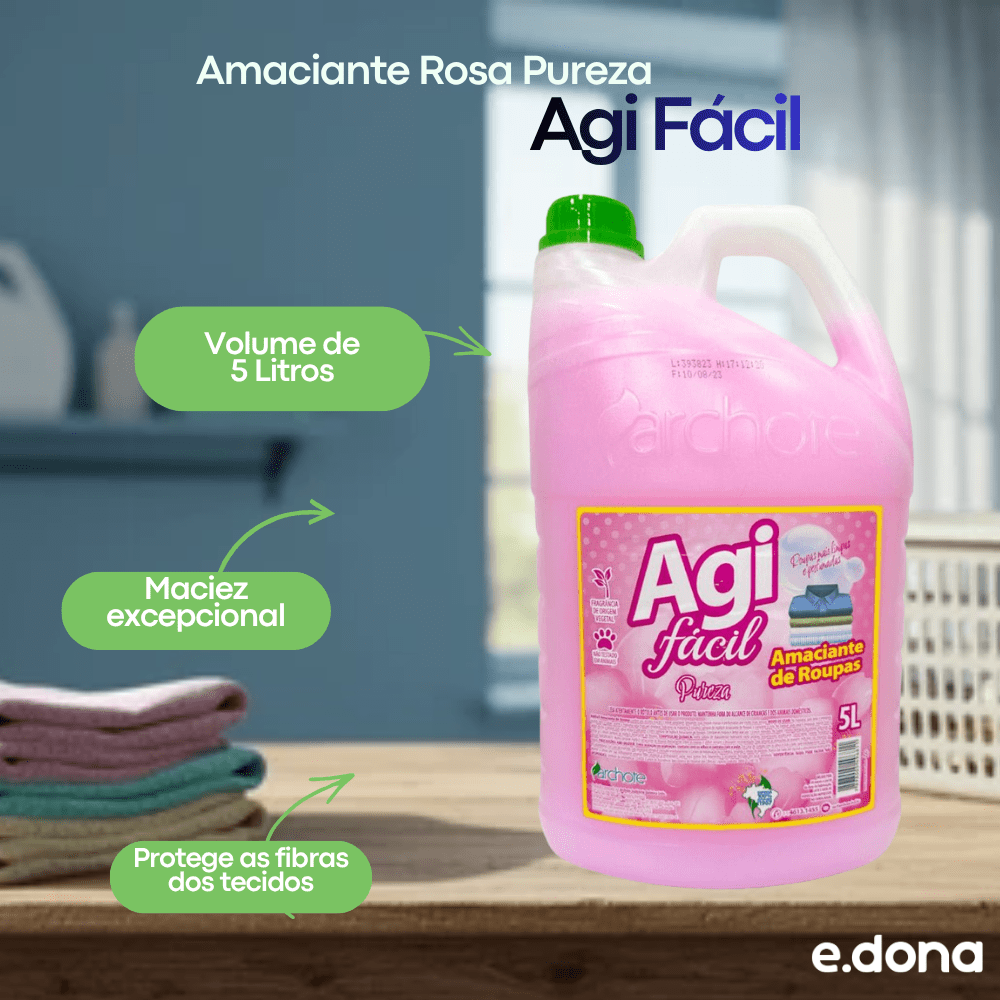 Amaciante 5L Rosa Pureza Agi Fácil - e - dona