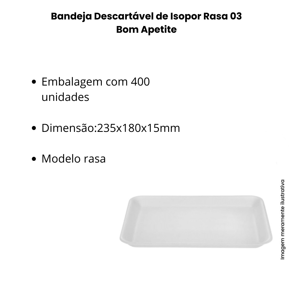 Bandeja de Isopor Rasa 03 Bom Apetite com 400 unidades - e - dona