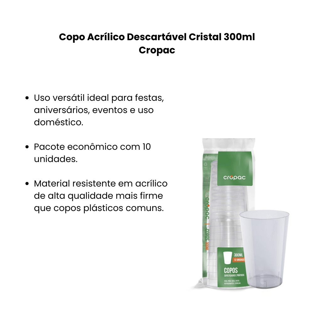 Copo Acrílico Descartável Cristal 300ml com 10 Unidades Cropac - e - dona