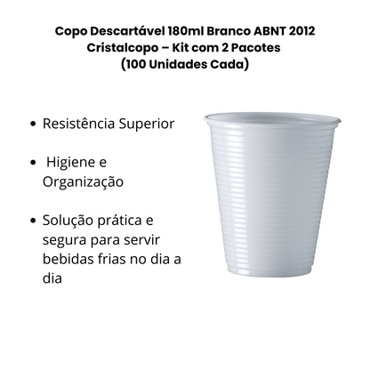 Copo Descartável 180ml Branco ABNT 2012 Cristalcopo – Kit com 2 Pacotes (100 Unidades Cada) - e - dona