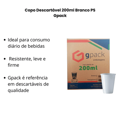 Copo Descartável 200ml Branco PS Gpack – Caixa com 2.500 Unidades - e - dona