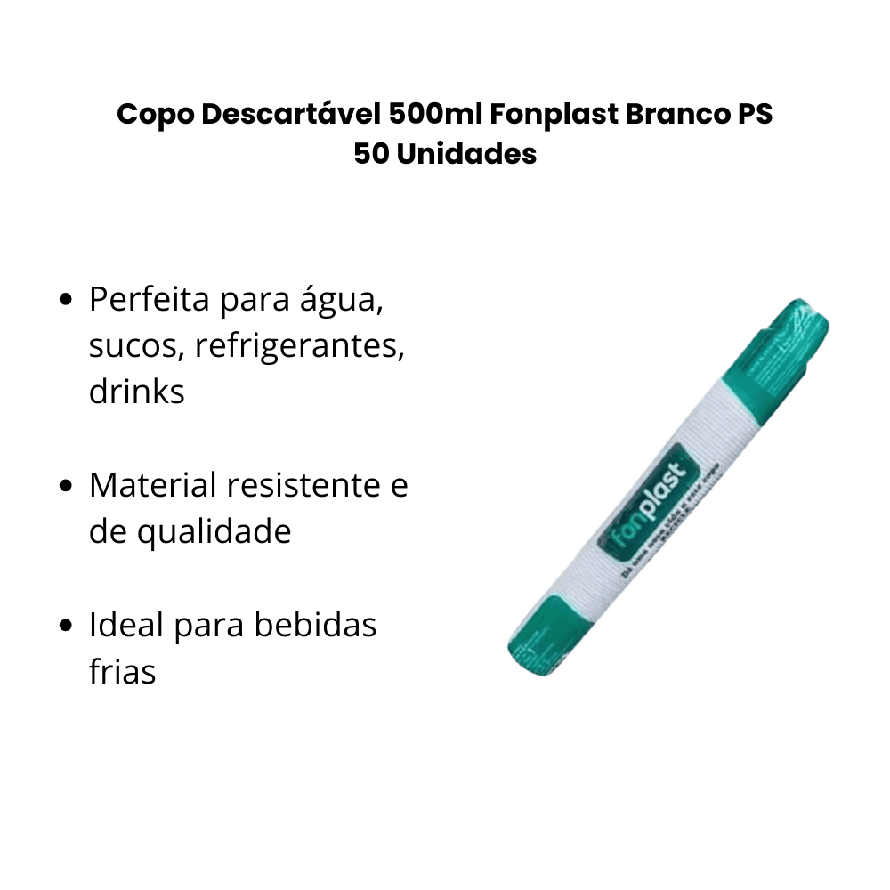Copo Descartável 500ml Fonplast Branco PS – 50 Unidades - e - dona