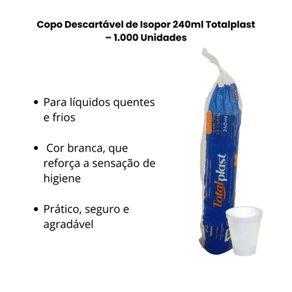 Copo Descartável de Isopor 240ml Totalplast – 1.000 Unidades - e - dona