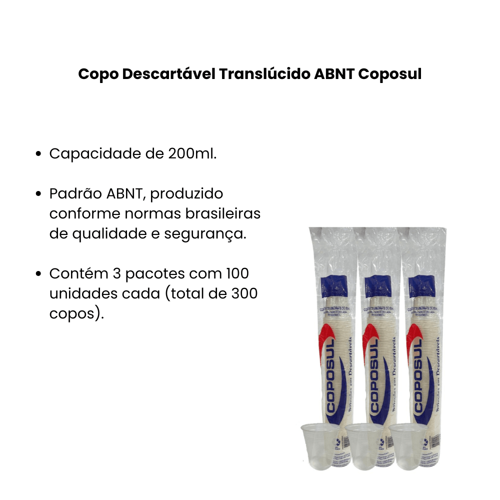 Copo Descartável Translúcido 200ml ABNT Kit 3 Pacotes com 100 Unidades Coposul - e - dona