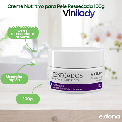 Creme Nutritivo para Pele Ressecada 100g Vinilady - e - dona