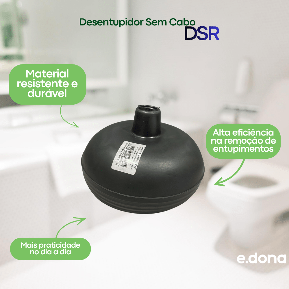 Desentupidor Sem Cabo DSR - e - dona