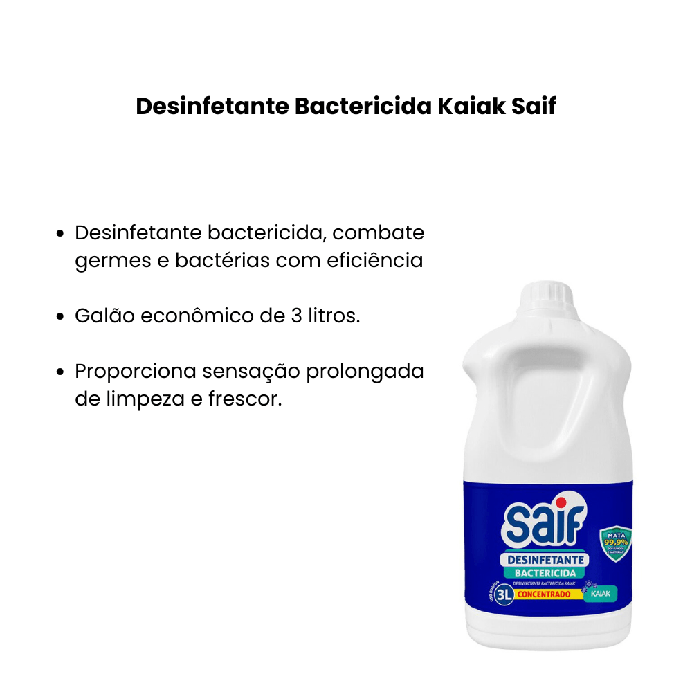 Desinfetante Bactericida Kaiak 3L Saif - e - dona