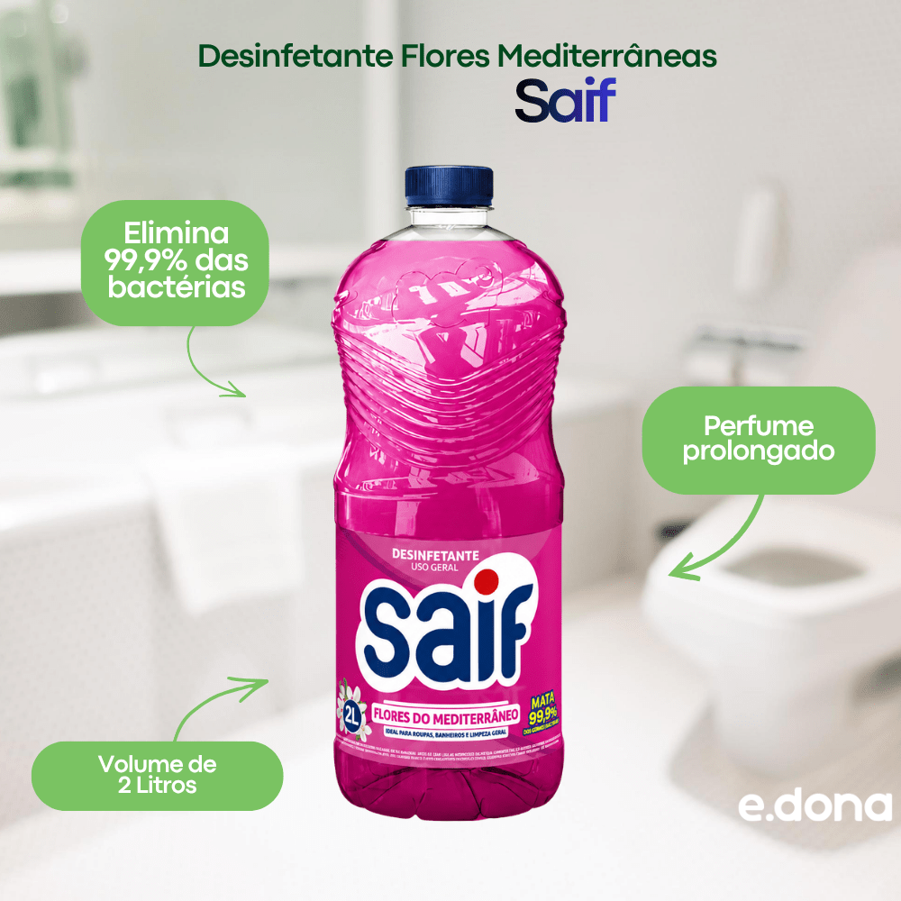 Desinfetante Saif Flores Mediterrâneas 2L Mata Bactérias - e - dona