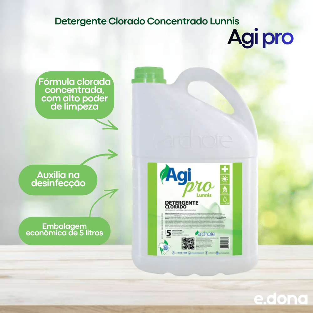 Detergente Clorado Concentrado Lunnis Agi pro 5 litros - e - dona