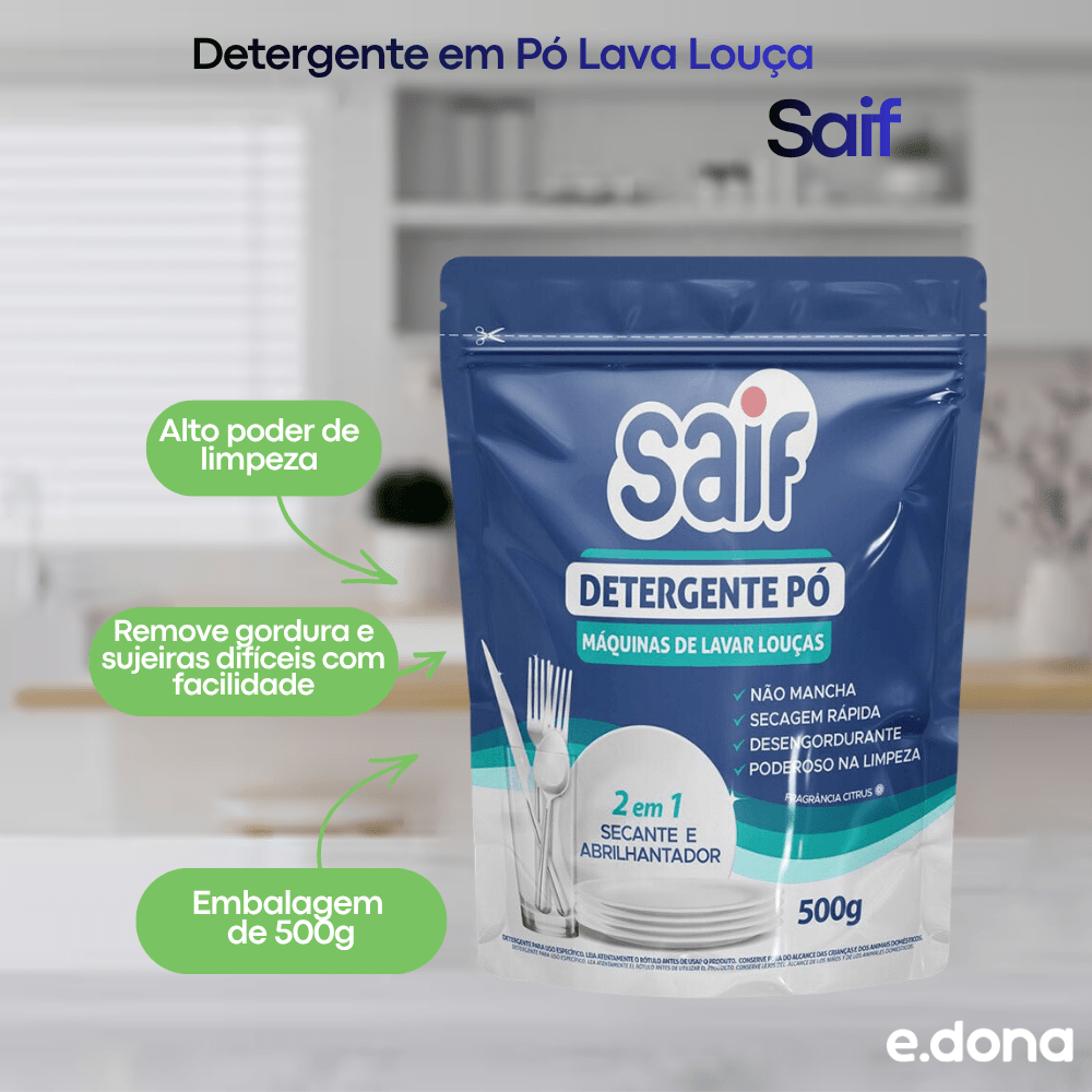 Detergente em Pó 500g Lava Louça Saif - e - dona