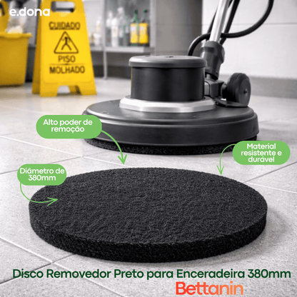 Disco Removedor Preto para Enceradeira 380mm Bettanin - e - dona
