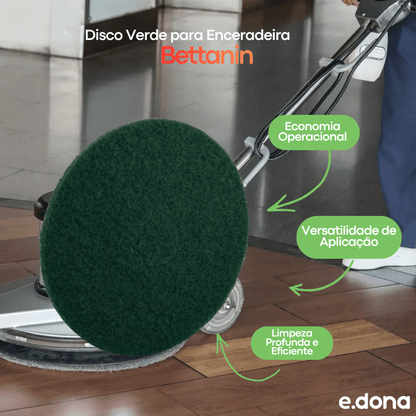 Disco Verde para Enceradeira 350mm Bettanin - e - dona