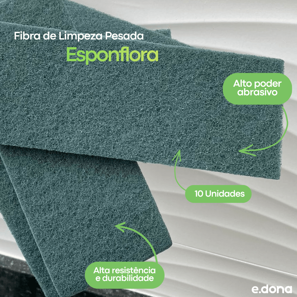Fibra de Limpeza Pesada Esponflora com 10 unidades - e - dona