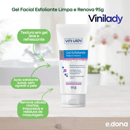 Gel Facial Esfoliante Limpa e Renova 95g Vinilady - e - dona