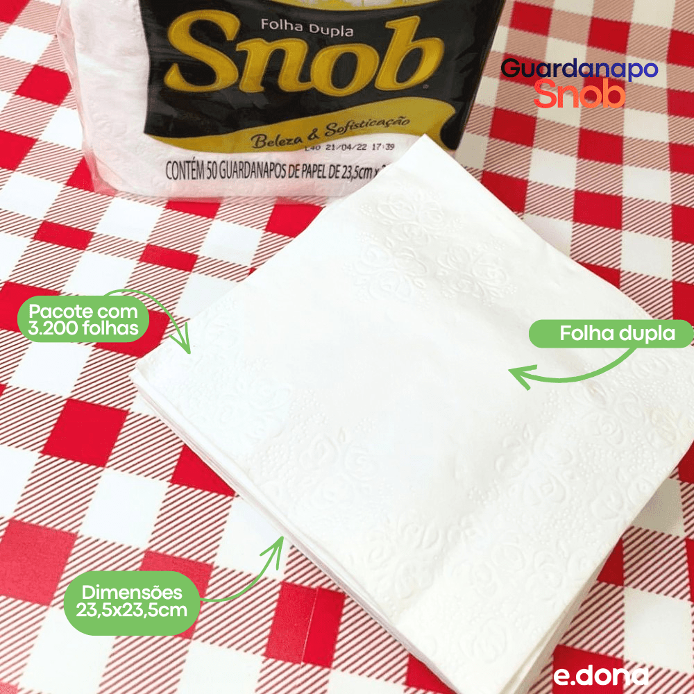 Guardanapo 23,5x23,5cm Folha Dupla Snob com 3.200 Folhas - e - dona
