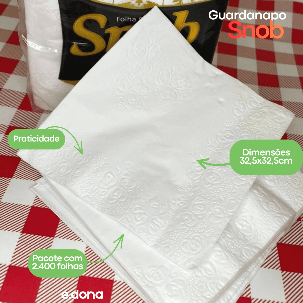 Guardanapo 32,5x32,5cm Folha Dupla Snob com 2.400 Folhas - e - dona