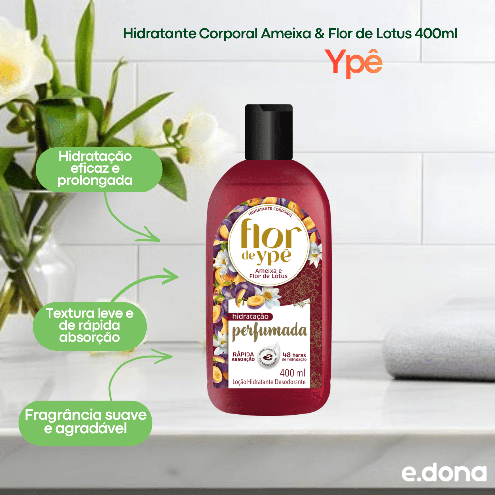 Hidratante Corporal Ameixa & Flor de Lotus Ypê 400ml - e - dona