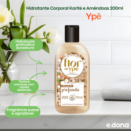 Hidratante Corporal Karité e Amêndoas 200ml Ypê - e - dona