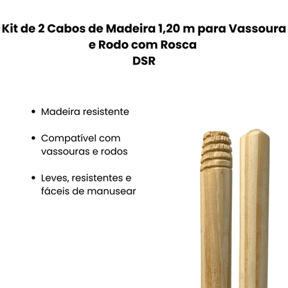 Kit de 2 Cabos de Madeira 1,20 m para Vassoura e Rodo com Rosca DSR - e - dona