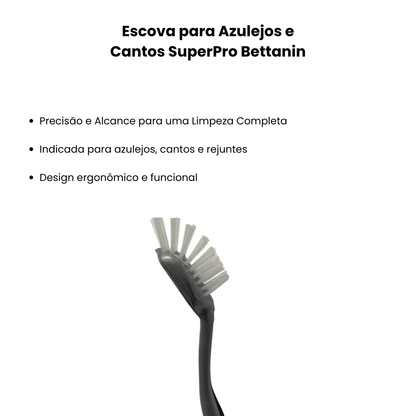 Kit de 2 Escovas para Azulejos e Cantos SuperPro Bettanin - e - dona