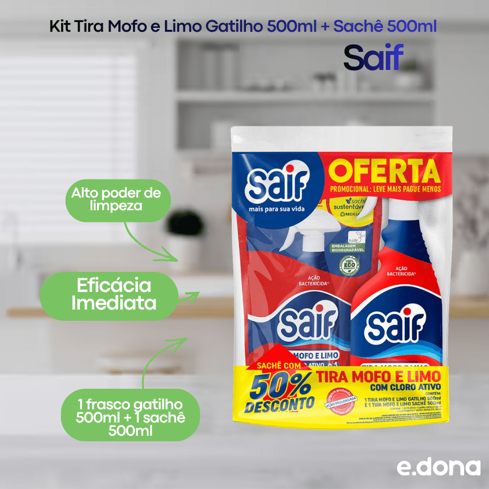 Kit Tira Mofo e Limo Gatilho 500ml + Sachê 500ml Saif - e - dona