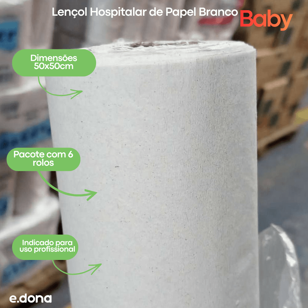 Lençol Hospitalar de Papel 50x50cm Branco Baby - 6 Rolos - e - dona