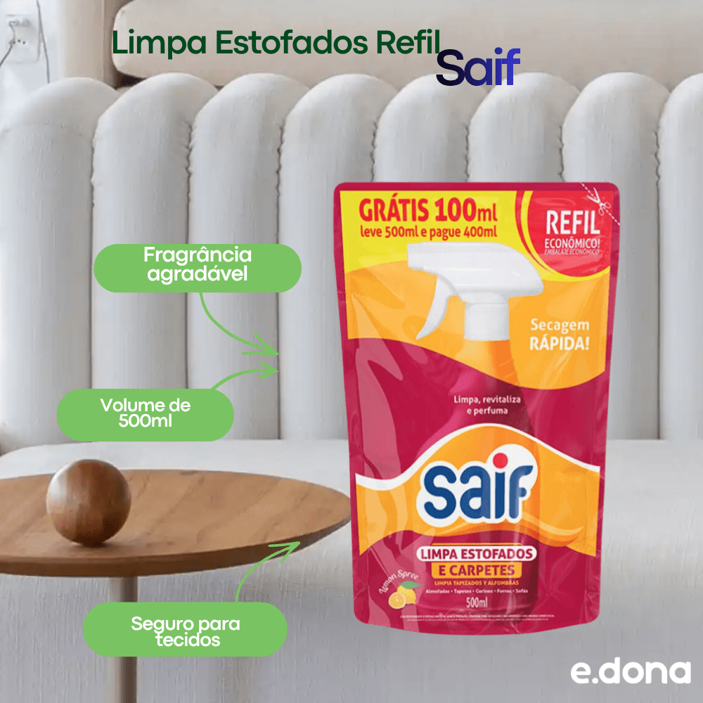Limpa Estofados Refil 500ml Saif - e - dona